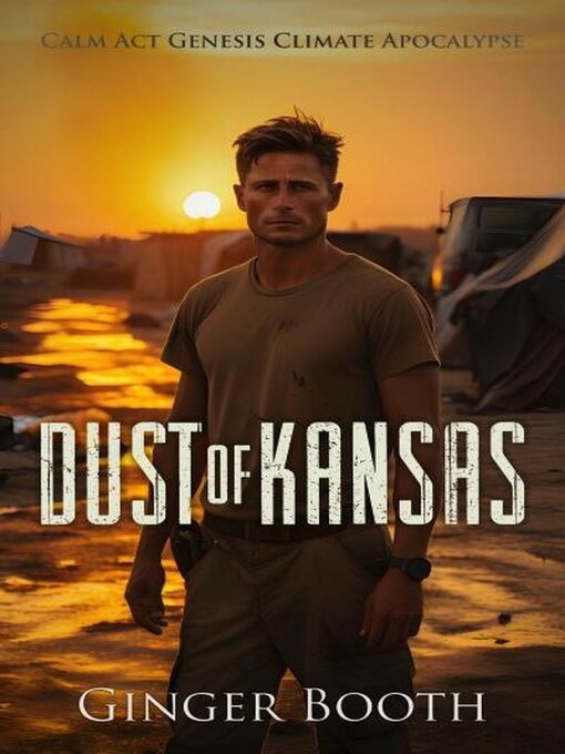 Title details for Dust of Kansas by Ginger Booth - Available
